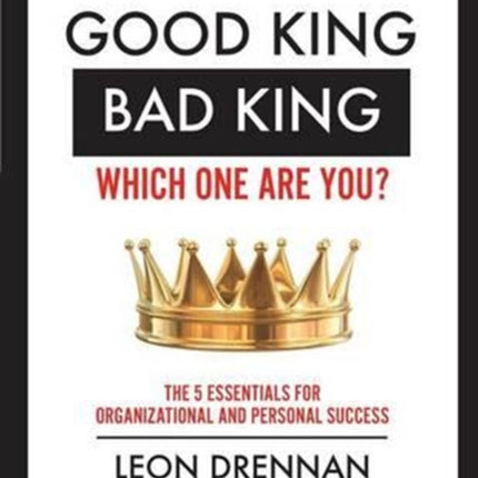 Good King Bad KingWhich One Are You The 5