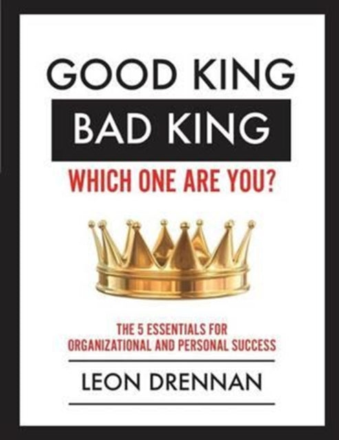 Good King Bad KingWhich One Are You The 5
