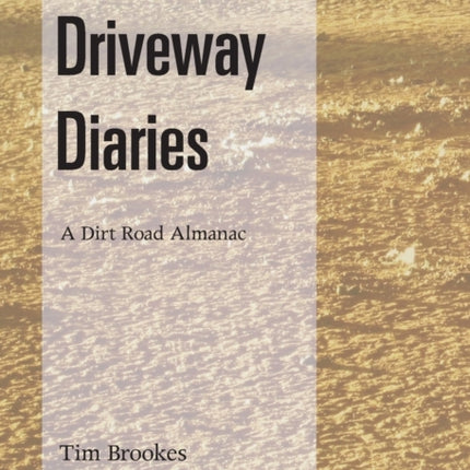 The Driveway Diaries