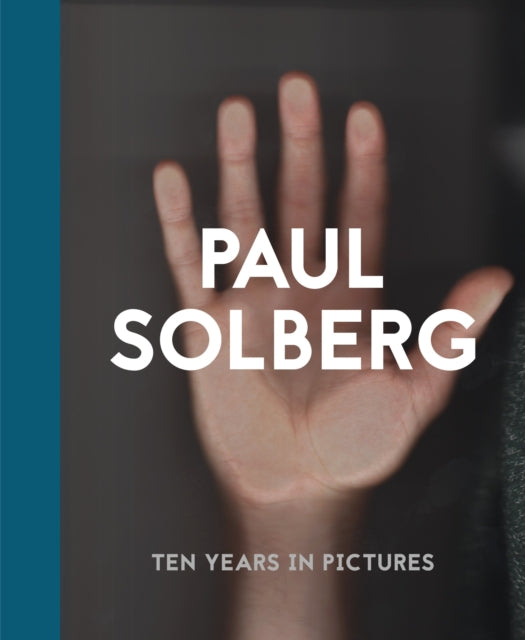 Paul Solberg: 10 Years in Pictures