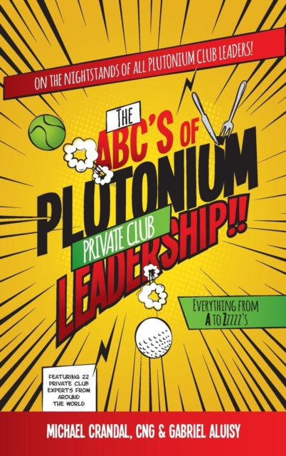 The ABCs of Plutonium Private Club Leadership