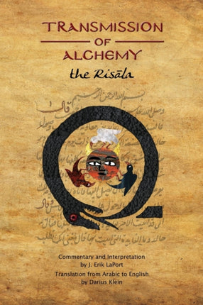 Transmission of Alchemy The Epistle of Morienus to Khlid bin Yazd  Paperback Color Edition 9780990619826 3 Quintessence Classical Alchemy