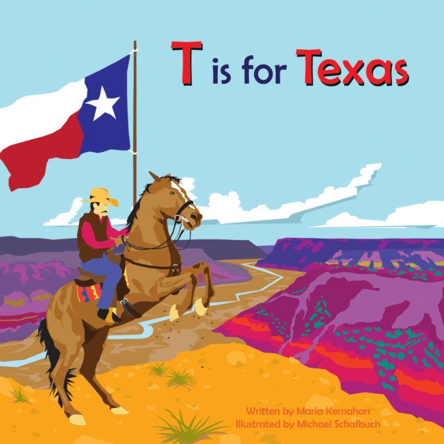 T Is for Texas Alphabet States