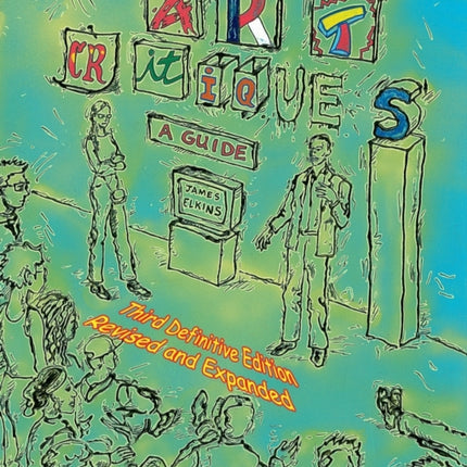 Art Critiques A Guide Third Definitive Edition Revised and Expanded