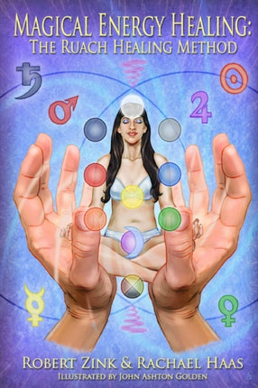 Magical Energy Healing The Ruach Healing Method
