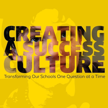 Creating a Success Culture Transforming Our