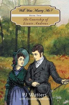 Will You Marry Me 2 Courtship of Lizzie Andrews