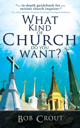 What Kind of Church Do You Want