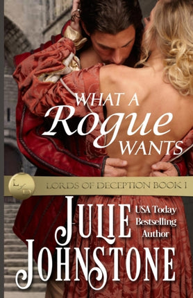 What A Rogue Wants Volume 1 Lords of Deception