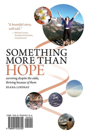 Something More Than HopeSomething More Than Everything Surviving Despite the Odds Thriving Because of Them