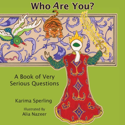 Who Are You A Book of Very Serious Questions