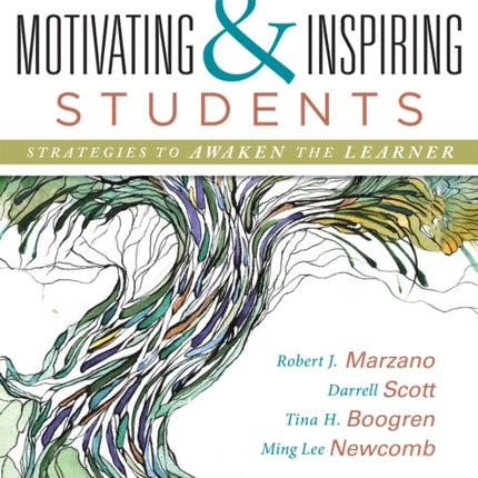 Motivating & Inspiring Students: Strategies to Awaken the Learner - Helping Students Connect to Something Greater Than Themselves