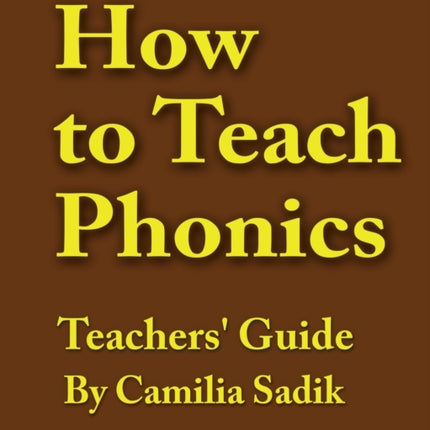 How to Teach Phonics  Teachers Guide