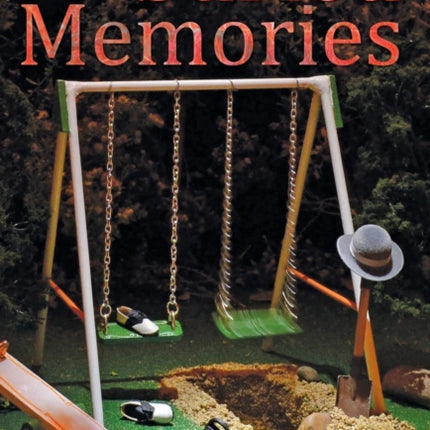 Unburied Memories