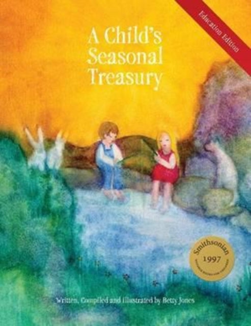 A Childs Seasonal Treasury Education Edition