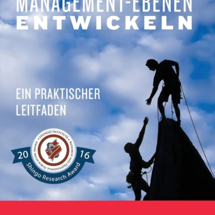 Lean Leader auf allen ManagementEbenen entwickeln Ein praktischer Leitfaden