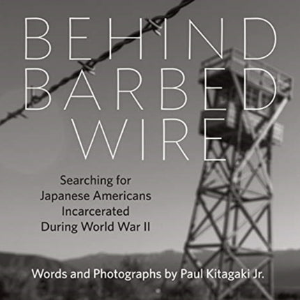 Behind Barbed Wire