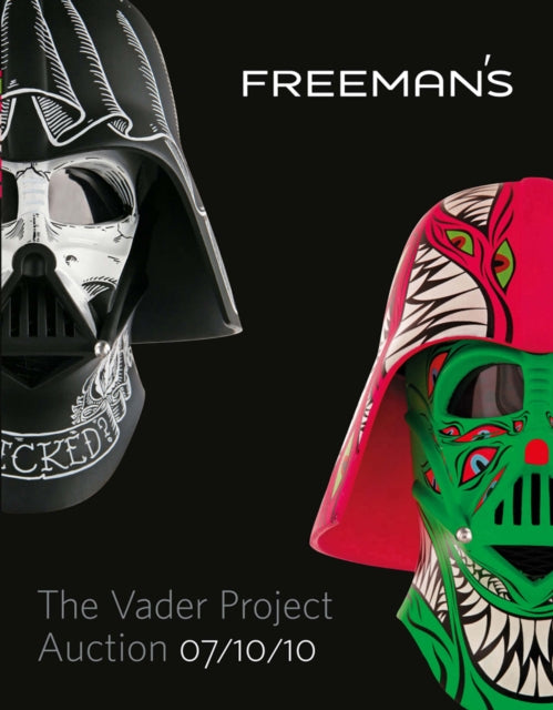 The Vader Project Auction Catalog: 100 Helmets, 100 Artists