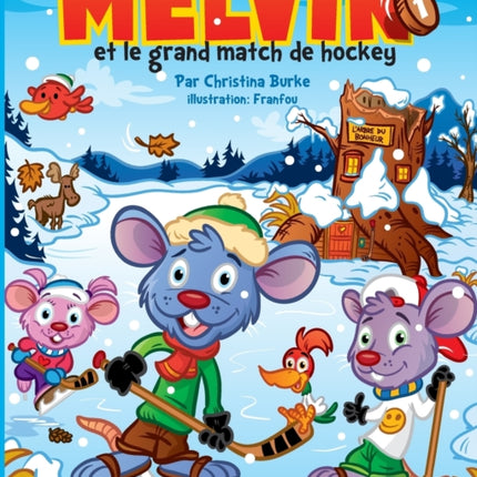 Melvin Et Le Grand Match de Hockey