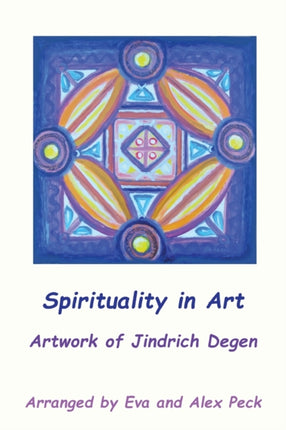 Spirituality in Art  Artwork of Jindrich Degen