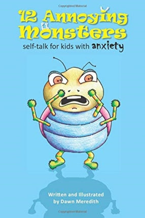 12 Annoying Monsters Selftalk for kids with anxiety