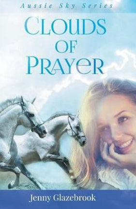 Clouds of Prayer Aussie Sky Series