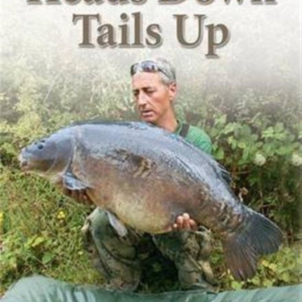 Heads Down  Tails Up