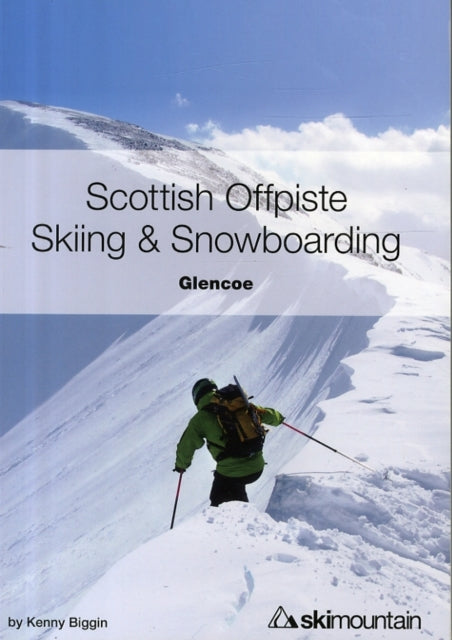 Scottish Offpiste Skiing & Snowboarding: Glencoe