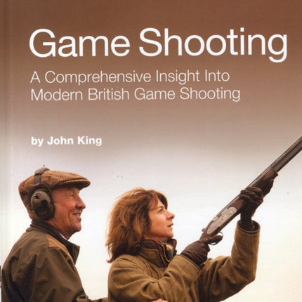 Game Shooting: A Comprehensive Insight into Modern British Game Shooting