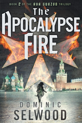 The Apocalypse Fire 2 Ava Curzon Series