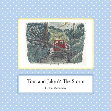 Tom and Jake  the Storm