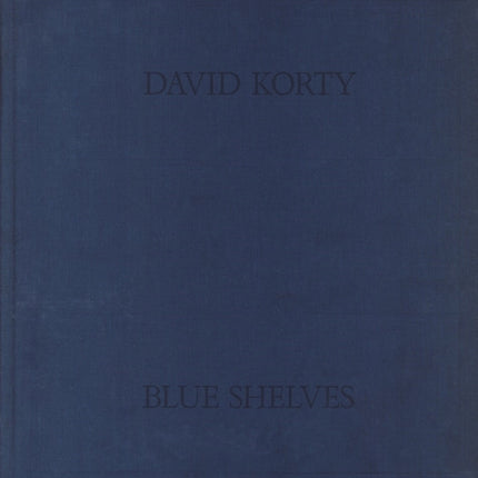 David Korty: Blue Shelves