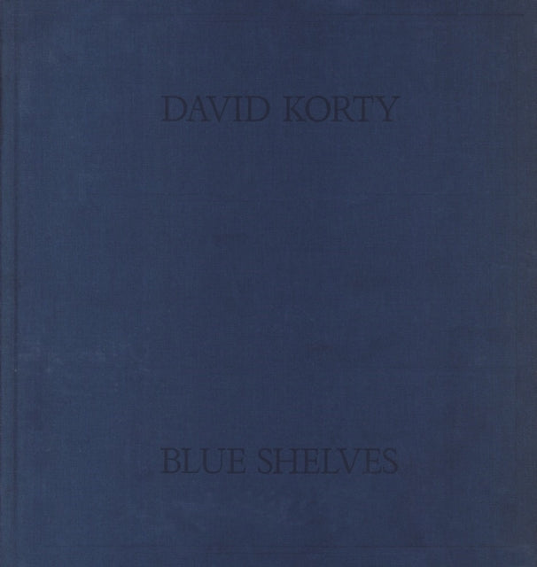 David Korty: Blue Shelves