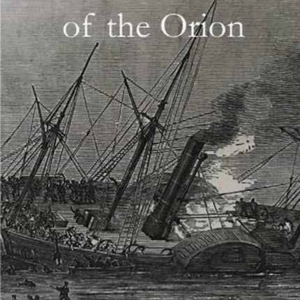 The Wrecking of the Orion