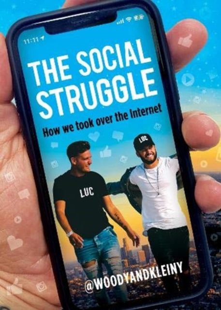 The Social Struggle: How we took over the Internet