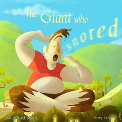 The Giant Who Snored: 2017