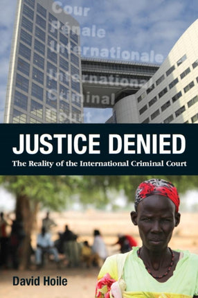 Justice Denied The Reality of the International
