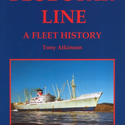 Blue Star Line: A Fleet History