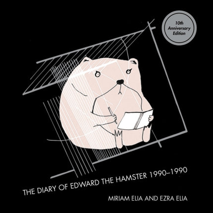 The Diary Of Edward The Hamster