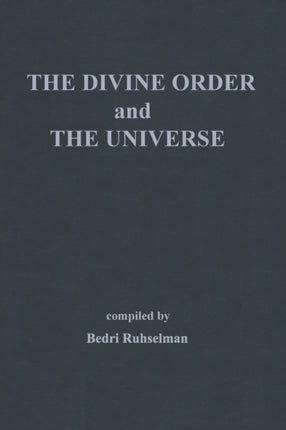 The Divine Order and the Universe