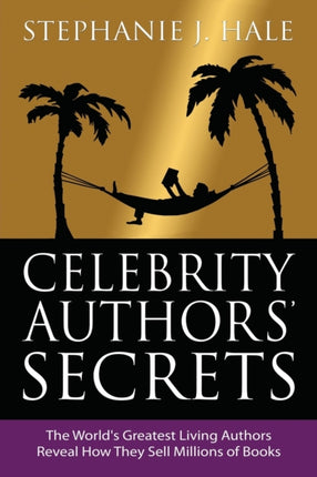 Celebrity Authors Secrets The Worlds Greatest
