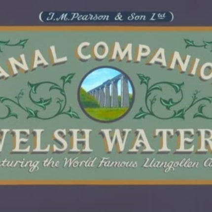 Welsh Waters Canal Companion: Featuring the World Famous Llangollen Canal