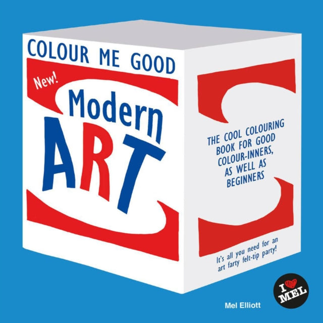 Colour Me Good Modern Art 2nd Edition