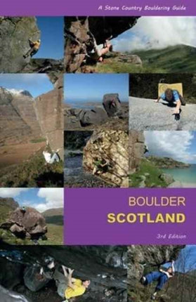 Boulder Scotland: A Stone Country Bouldering Guide