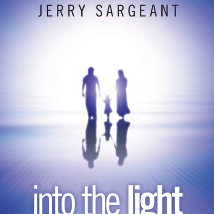 Into the Light