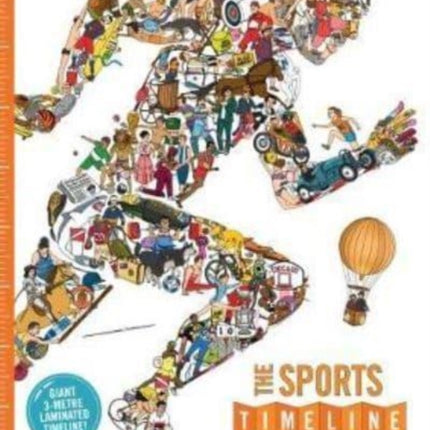 The Sports Timeline Posterbook: Unfold the Story of Sport - from the Ancient Olympics to the Present Day!