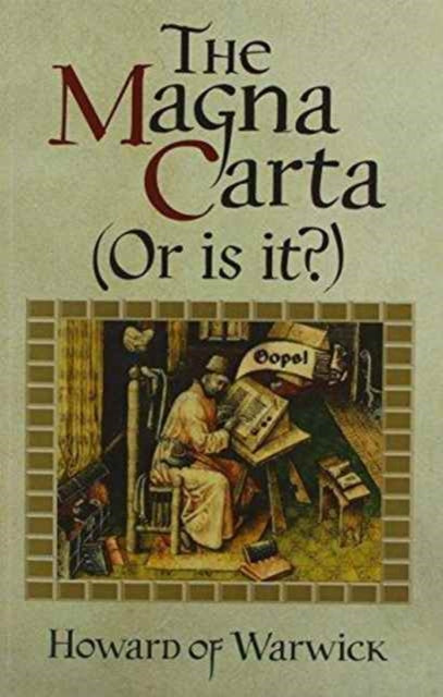 The Magna Carta (or is it?)