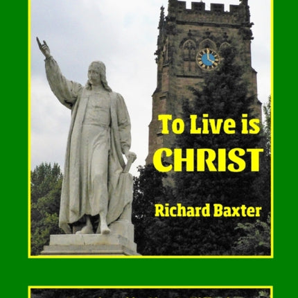 To Live is CHRIST