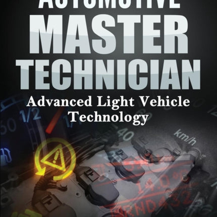 Automotive Master Technician Advanced Light Vehicle Technology
