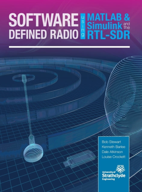 Software Defined Radio using MATLAB  Simulink and the RTLSDR